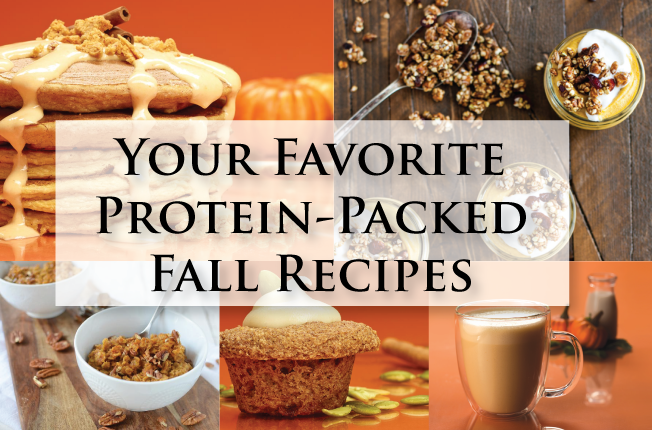 Your Favorite Protein-Packed Fall Recipes